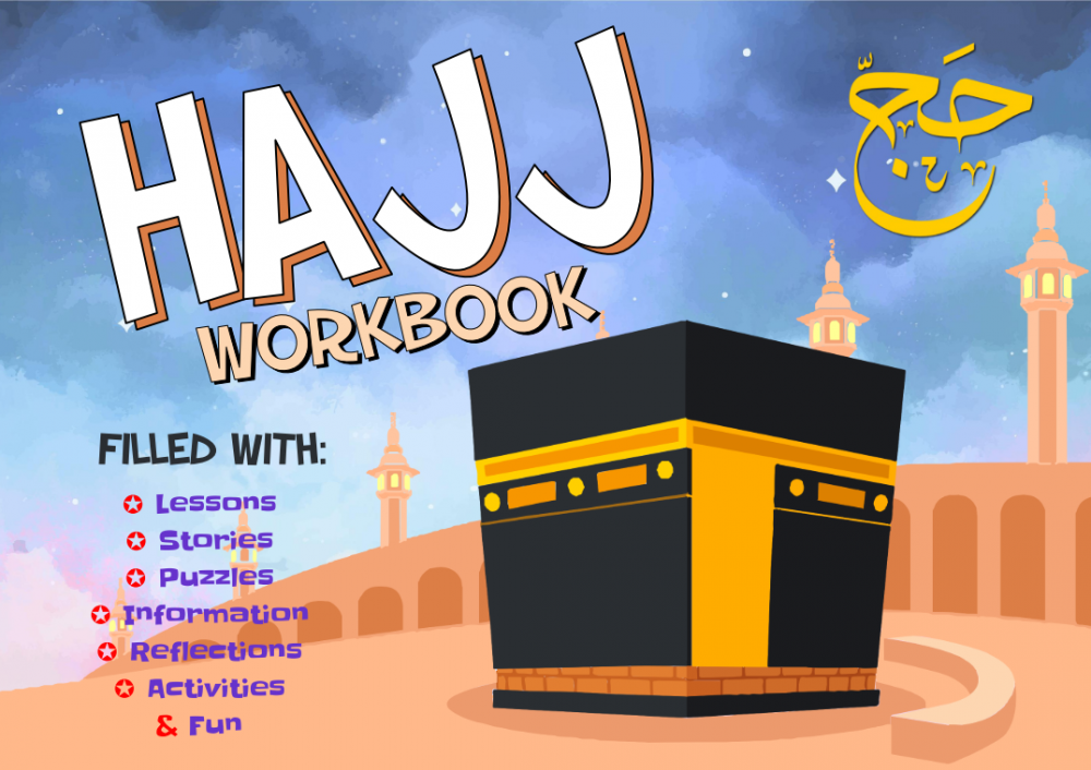 Hajj Workbook - Stories Puzzles Activities & Lessons to inspire young minds (A4)