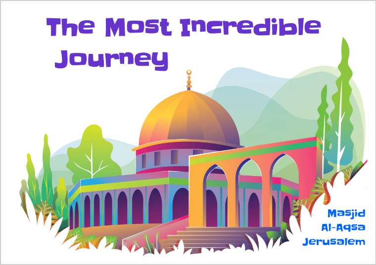 The Incredible Story - Children Stories of prophets connected with Masjid Al-Aqsa