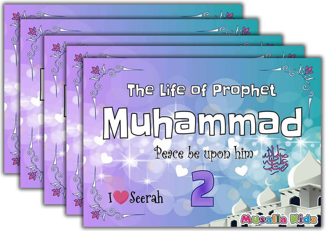 (5 books) The Life of Prophet Muhammad pbuh - I love seerah - Book 2  (A4) -  FREE SHIPPING 3 WORKING DAYS